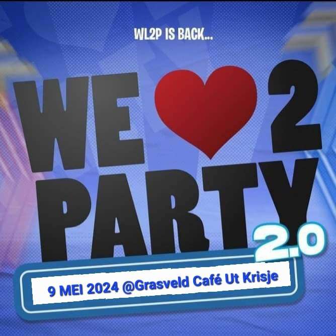 We love 2 Party 2024