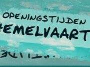 Openingstijden Hemelvaart