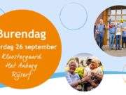 Wij nodigen u van harte uit voor Burendag bij Kloostergaard, Het Anbarg, en Rijserf!